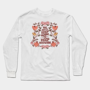 Distressed Keep going to go Long Sleeve T-Shirt